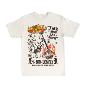 Lonely Hearts Club Talk Less Do More Tee