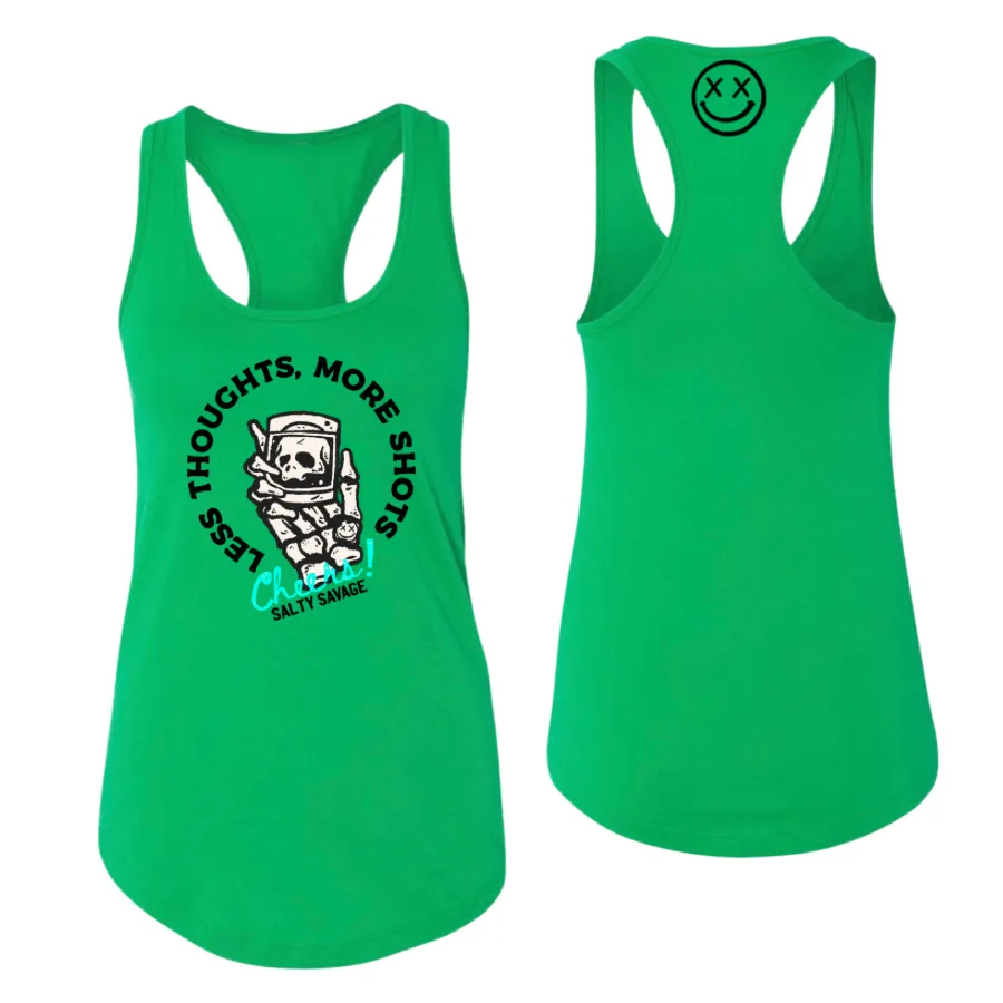 Salty Savage Ladies "LESS THOUGHTS, MORE SHOTS" Racerback Tank